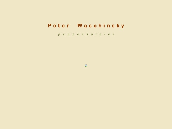 peter-waschinsky.de website kuvakaappaus Peter Waschinsy - Puppenspieler / Regisseur / Dozent
