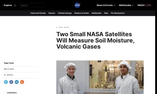 Two Small NASA Satellites Will Measure Soil Moisture Volcanic Gases