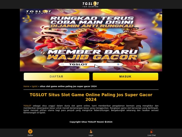 tgslotsuper.com website screenshot TGSLOT > situs slot game online paling jos super gacor 2024